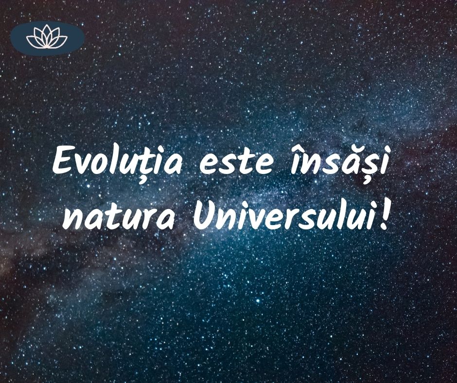 Evoluția – lege universală